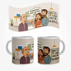 Caneca você vai ser avô