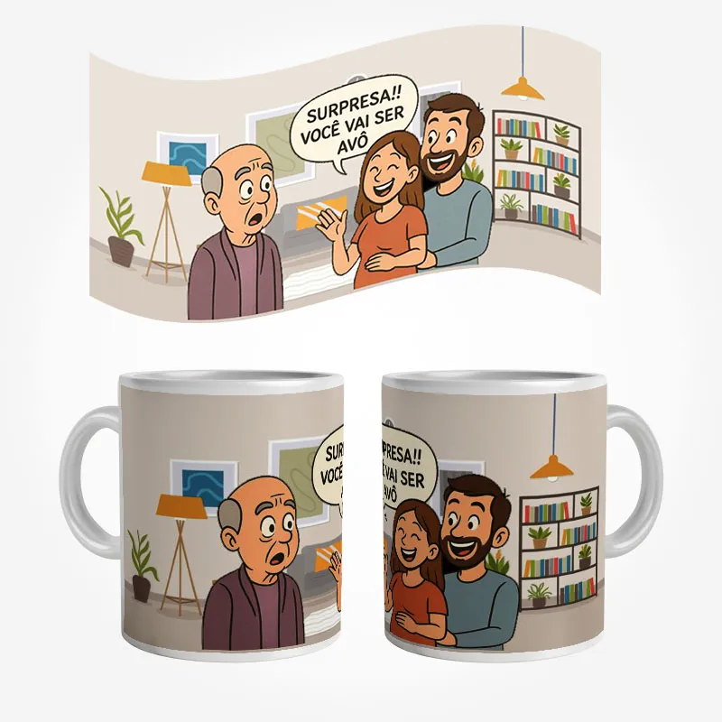 Caneca você vai ser avô
